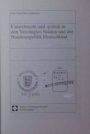 Imagen del vendedor de Umweltrecht und -politik in den Vereinigten Staaten und der Bundesrepublik Deutschland. a la venta por Antiquariat Bookfarm