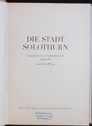 Seller image for Die Stadt Solothurn. Geographisch und kulturhistorisch. for sale by Antiquariat Bookfarm