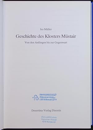 Bild des Verkufers fr Geschichte des Klosters Mstair. Von den Anfngen bis zur Gegenwart. zum Verkauf von Antiquariat Bookfarm