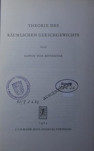 Seller image for Theorie des rumlichen Gleichgewichts. for sale by Antiquariat Bookfarm