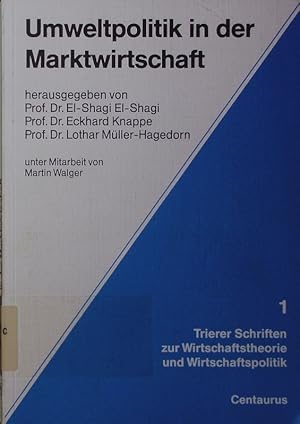 Imagen del vendedor de Umweltpolitik in der Marktwirtschaft. Herausforderungen fr Unternehmen, Verbraucher und Staat. a la venta por Antiquariat Bookfarm