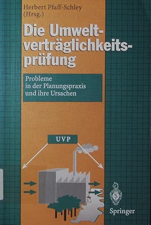 Bild des Verkufers fr Die Umweltvertrglichkeitsprfung. Probleme in der Planungspraxis und ihre Ursachen, mit 5 Tabellen. zum Verkauf von Antiquariat Bookfarm