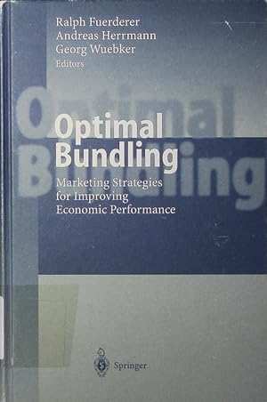 Seller image for Optimal bundling. marketing strategies for improving economic performance, with 48 tables. for sale by Antiquariat Bookfarm