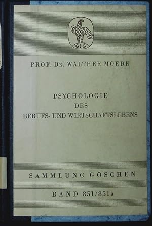 Bild des Verkufers fr Psychologie des Berufs- und Wirtschaftslebens. zum Verkauf von Antiquariat Bookfarm