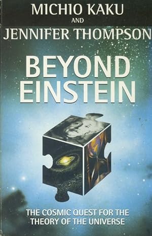 Beyond Einstein: Superstrings and the Quest for the Final Theory Paperback