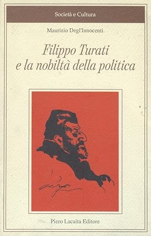 Filippo Turati e la nobiltà della politica