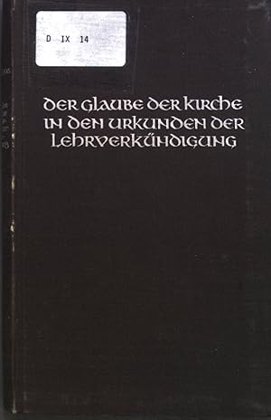 Bild des Verkufers fr Der Glaube der Kirche in den Urkunden der Lehrverkndigung zum Verkauf von books4less (Versandantiquariat Petra Gros GmbH & Co. KG)