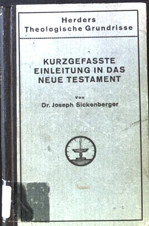 Seller image for Kurzgefasste Einleitung in das Neue Testament. Herders theologische Grundrisse for sale by books4less (Versandantiquariat Petra Gros GmbH & Co. KG)