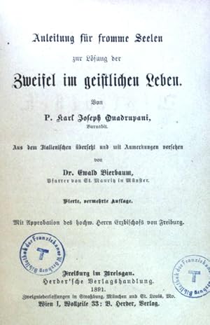 Bild des Verkufers fr Anleitung fr fromme Seelen zur Lsung der Zweifel im geistlichen Leben, Ascetische Bibliothek; zum Verkauf von books4less (Versandantiquariat Petra Gros GmbH & Co. KG)