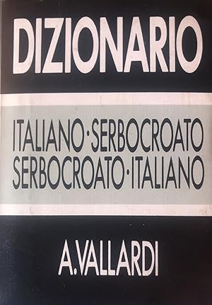 Dizionario italiano-serbocroato, serbocroato-italiano