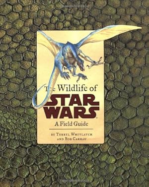 Immagine del venditore per The Wildlife of Star Wars: A Field Guide venduto da Pieuler Store