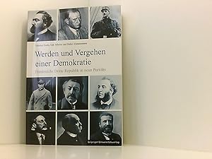 Werden und Vergehen einer Demokratie: Frankreichs Dritte Republik in neun Porträts