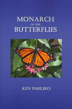 Imagen del vendedor de Monarch of the Butterflies a la venta por GreatBookPrices