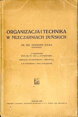 Imagen del vendedor de Organizacja i technika w mleczarniach dunskich/Organisation und Technik dnischer Molkereien a la venta por POLIART Beata Kalke