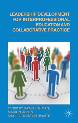 Seller image for Leadership Development for Interprofessional Education and Collaborative Practice for sale by GreatBookPrices