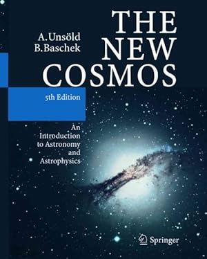 Imagen del vendedor de New Cosmos : An Introduction to Astronomy and Astrophysics a la venta por GreatBookPrices