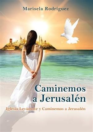 Immagine del venditore per Caminemos a Jerusalen: Iglesia Levantate y Caminemos a Jerusalen -Language: spanish venduto da GreatBookPrices