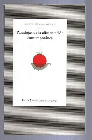 Bild des Verkufers fr PARADOJAS DE LA ALIMENTACION CONTEMPORANEA zum Verkauf von Desvn del Libro / Desvan del Libro, SL