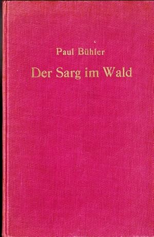 Bild des Verkufers fr Der Sarg im Wald : [Balladen u. Gedichte]. zum Verkauf von Versandantiquariat Sylvia Laue