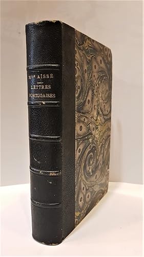 Imagen del vendedor de Lettres portugaises avec les rponses. Lettres de Mme. Ass suivies de celles de Montequieu et de Mme. du Deffand au Chevalier d?Aydie, etc. Revues avec les plus grand soin sur les ditions originales accompagnes de nombreuses notes, suivies d?un index et prcdes de deux Notices biographiques et littraires par Eugne Asse. a la venta por Librera Anticuaria Antonio Mateos