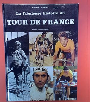 Image du vendeur pour La fabuleuse histoire du Tour de France mis en vente par biblion2