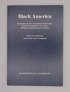 Black America; Documents and views of prominent black leaders from B. T. Washington to M. L. King...