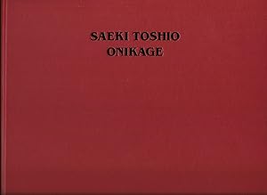 Saeki Toshio : Onikage