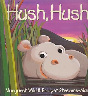 Seller image for Hush, Hush! for sale by Nanny's Web