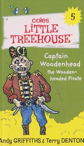 Imagen del vendedor de Captain Woodenhead the Wooden-headed Puzzle (Coles LiTTLE TREEHOUSE #5) a la venta por Nanny's Web