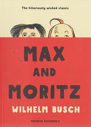 Seller image for MAX AND MORITZ for sale by Nanny's Web