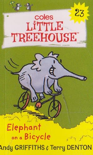 Imagen del vendedor de Elephant on a Bicycle (Coles LiTTLE TREEHOUSE #23) a la venta por Nanny's Web