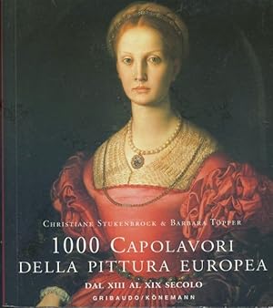 1000 capolavori della pittura europea.