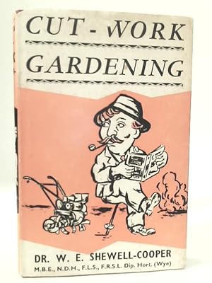 Imagen del vendedor de Cut - Work Gardening a la venta por World of Rare Books