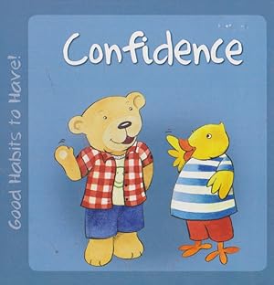 Confidence (Good Habits to Have!)