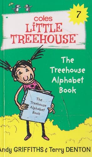 Imagen del vendedor de The Treehouse Alphabet Book (Coles LiTTLE TREEHOUSE #7) a la venta por Nanny's Web