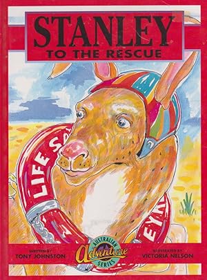 Seller image for STANLEY TO THE RESCUE (AUSTRALIAN Adventure SERIES) for sale by Nanny's Web