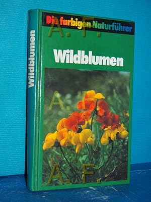 Bild des Verkufers fr Wildblumen (Die farbigen Naturfhrer) zum Verkauf von Antiquarische Fundgrube e.U.