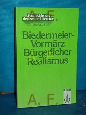Bild des Verkufers fr Geschichte der deutschen Literatur, Teil: 3., Biedermeier - Vormrz, brgerlicher Realismus von zum Verkauf von Antiquarische Fundgrube e.U.