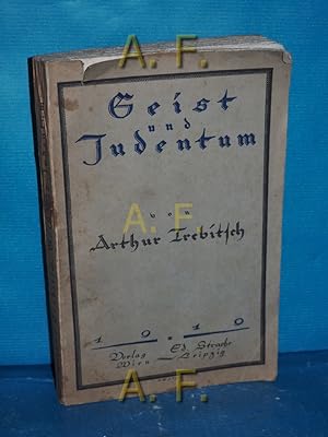 Bild des Verkufers fr Geist und Judentum : Eine grundlegende Untersuchung. zum Verkauf von Antiquarische Fundgrube e.U.