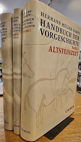 Handbuch der Vorgeschichte Erster Band. Altsteinzeit. Zweiter Band: Jungsteinzeit. Band 1: Textbu...