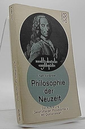 Bild des Verkufers fr Rowolts deutshe Enzyklopdie Phiosophie der Neuzeit Die Aufklrung Geschichte der Philosophie V zum Verkauf von Antiquariat Unterberger