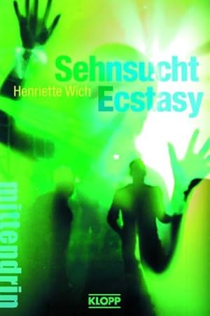 Seller image for Sehnsucht Ecstasy for sale by Antiquariat Buchhandel Daniel Viertel