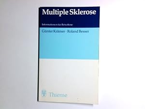 Seller image for Multiple Sklerose : Informationen fr Betroffene. Gnter Krmer ; Roland Besser for sale by Antiquariat Buchhandel Daniel Viertel