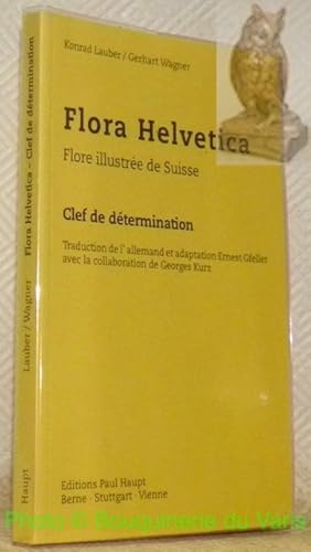 Imagen del vendedor de Flora Helvetica. Flore illustre de Suisse. Clef de dtermination. Traduction de l'allemand et adaptation Ernest Gfeller avec la collaboration de Georges Kurz. a la venta por Bouquinerie du Varis