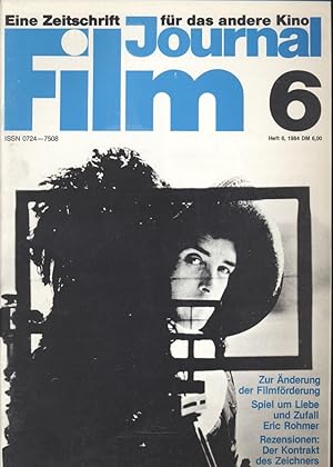 Image du vendeur pour journal film. Zeitschrift fr das andere Kino Heft Nr. 6 (1984). Zur nderung der Filmfrderung. Spiel um Liebe und Zufall Eric Rohmer. mis en vente par Versandantiquariat  Rainer Wlfel