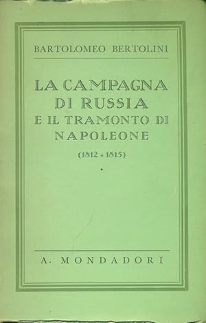 La campagna di Russia e il tramonto di Napoleone