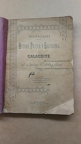 Imagen del vendedor de Recitaciones de la historia poltica y eclesistica de Calaceite. a la venta por LIBRERIA ANTICUARIA LUCES DE BOHEMIA