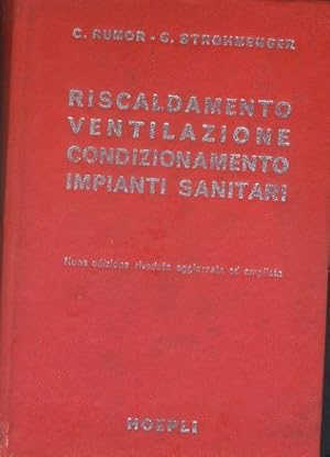 Seller image for Riscaldamento ventilazione condizionamento impianti sanitari for sale by librisaggi