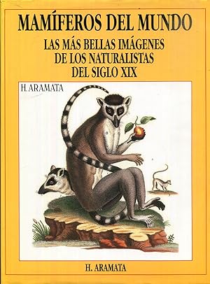 Seller image for Mamferos del mundo. Las ms bellas imgenes de los naturalistas del siglo XIX for sale by Rincn de Lectura