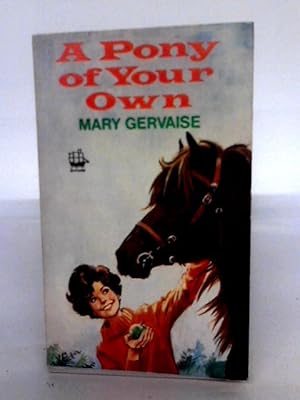 Imagen del vendedor de A Pony Of Your Own a la venta por World of Rare Books